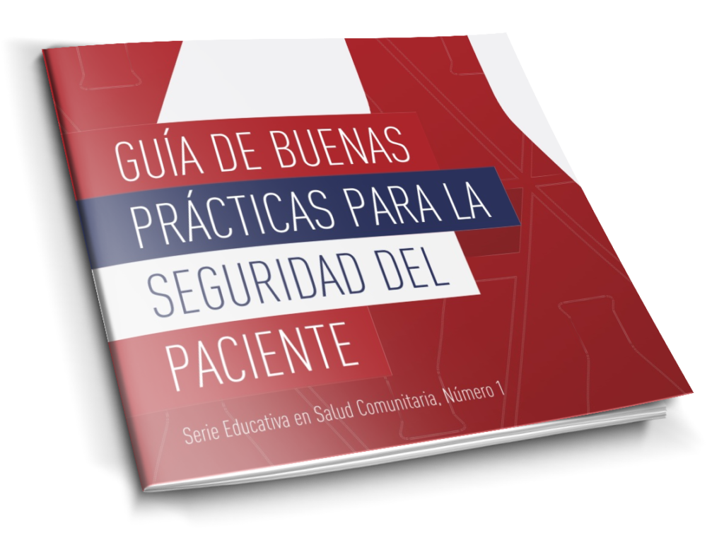 Guía de Buenas Prácticas para la Seguridad del Paciente